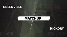 Matchup: Greenville vs. Hickory  2016