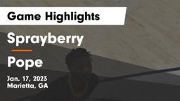 Sprayberry  vs Pope  Game Highlights - Jan. 17, 2023