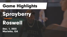 Sprayberry  vs Roswell  Game Highlights - Dec. 1, 2023