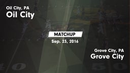 Matchup: Oil City vs. Grove City  2016