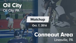 Matchup: Oil City vs. Conneaut Area  2016