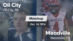 Matchup: Oil City vs. Meadville  2016