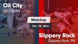 Matchup: Oil City vs. Slippery Rock  2016