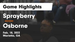 Sprayberry  vs Osborne Game Highlights - Feb. 18, 2022