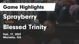 Sprayberry  vs Blessed Trinity  Game Highlights - Feb. 17, 2023
