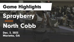 Sprayberry  vs North Cobb  Game Highlights - Dec. 2, 2023