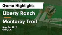 Liberty Ranch  vs Monterey Trail Game Highlights - Aug. 24, 2019