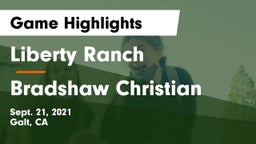 Liberty Ranch  vs Bradshaw Christian  Game Highlights - Sept. 21, 2021