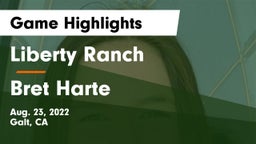 Liberty Ranch  vs Bret Harte  Game Highlights - Aug. 23, 2022