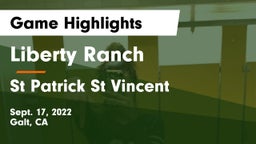 Liberty Ranch  vs St Patrick St Vincent Game Highlights - Sept. 17, 2022