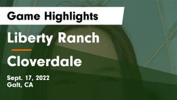 Liberty Ranch  vs Cloverdale Game Highlights - Sept. 17, 2022