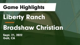 Liberty Ranch  vs Bradshaw Christian  Game Highlights - Sept. 21, 2022