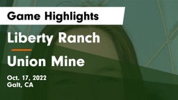 Liberty Ranch  vs Union Mine Game Highlights - Oct. 17, 2022