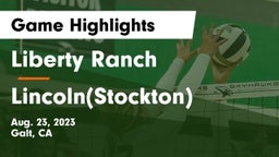 Liberty Ranch  vs Lincoln(Stockton)  Game Highlights - Aug. 23, 2023