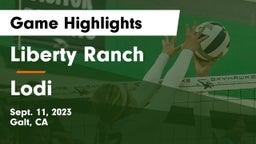 Liberty Ranch  vs Lodi  Game Highlights - Sept. 11, 2023