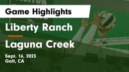 Liberty Ranch  vs Laguna Creek Game Highlights - Sept. 16, 2023