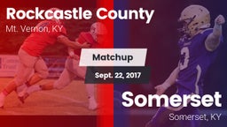 Matchup: Rockcastle County vs. Somerset  2017