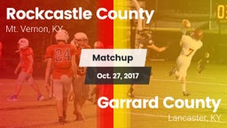 Matchup: Rockcastle County vs. Garrard County  2017