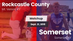 Matchup: Rockcastle County vs. Somerset  2018