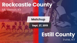 Matchup: Rockcastle County vs. Estill County  2019