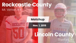 Matchup: Rockcastle County vs. Lincoln County  2019