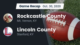 Recap: Rockcastle County  vs. Lincoln County  2020