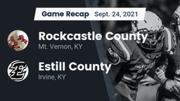 Recap: Rockcastle County  vs. Estill County  2021