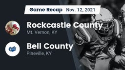 Recap: Rockcastle County  vs. Bell County  2021