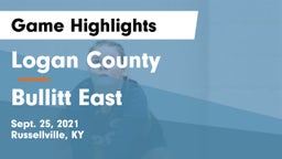 Logan County  vs Bullitt East  Game Highlights - Sept. 25, 2021