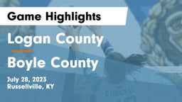 Logan County  vs Boyle County  Game Highlights - July 28, 2023