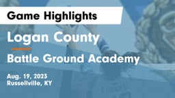 Logan County  vs Battle Ground Academy  Game Highlights - Aug. 19, 2023