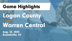 Logan County  vs Warren Central  Game Highlights - Aug. 23, 2023