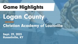 Logan County  vs Christian Academy of Louisville Game Highlights - Sept. 29, 2023