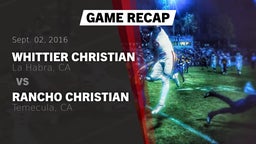 Recap: Whittier Christian  vs. Rancho Christian  2016