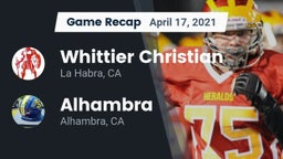 Recap: Whittier Christian  vs. Alhambra  2021