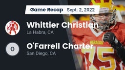 Recap: Whittier Christian  vs. O'Farrell Charter  2022