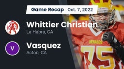 Recap: Whittier Christian  vs. Vasquez  2022