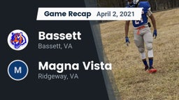 Recap: Bassett  vs. Magna Vista  2021