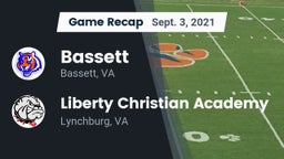Recap: Bassett  vs. Liberty Christian Academy 2021