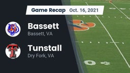 Recap: Bassett  vs. Tunstall  2021