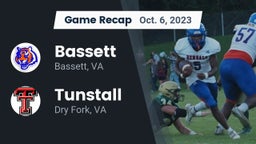 Recap: Bassett  vs. Tunstall  2023
