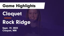 Cloquet  vs Rock Ridge  Game Highlights - Sept. 19, 2023