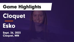 Cloquet  vs Esko  Game Highlights - Sept. 26, 2023