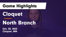 Cloquet  vs North Branch  Game Highlights - Oct. 30, 2023