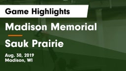 Madison Memorial  vs Sauk Prairie Game Highlights - Aug. 30, 2019