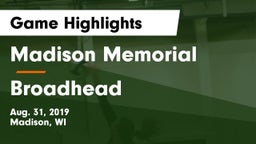 Madison Memorial  vs Broadhead Game Highlights - Aug. 31, 2019