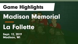 Madison Memorial  vs La Follette Game Highlights - Sept. 12, 2019