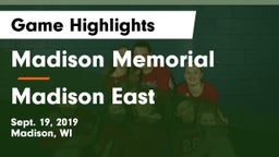 Madison Memorial  vs Madison East Game Highlights - Sept. 19, 2019
