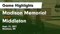 Madison Memorial  vs Middleton Game Highlights - Sept. 21, 2021