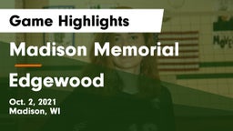 Madison Memorial  vs Edgewood  Game Highlights - Oct. 2, 2021